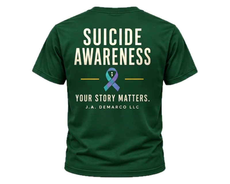 Suicide Awareness: t-shirt, forest green, back